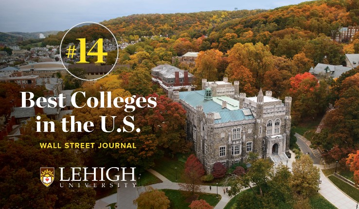 The 2024 Best Colleges in America: Lehigh is No. 14 | Lehigh 