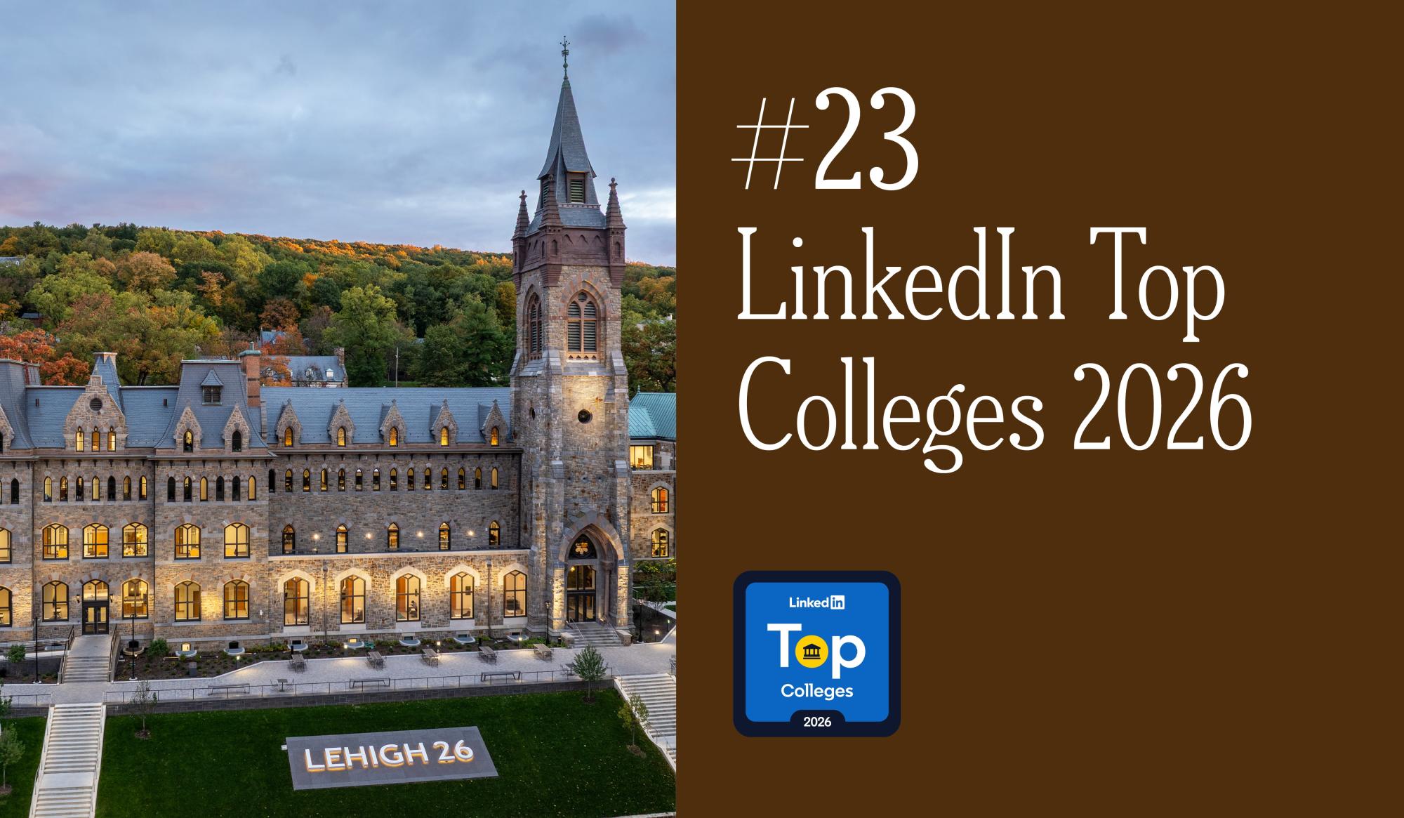 Lehigh Ranks #23 in LinkedIn Top Colleges 2026